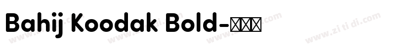 Bahij Koodak Bold字体转换